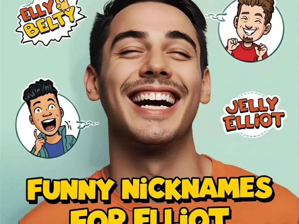 Funny Nicknames for Elliot