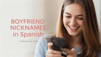 Boyfriend Nicknames in Spanish