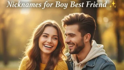Nicknames for Boy Best Friend