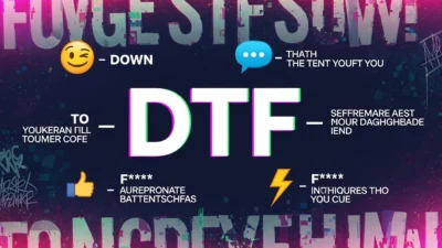 DTF Slang Meaning